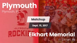 Matchup: Plymouth  vs. Elkhart Memorial  2017