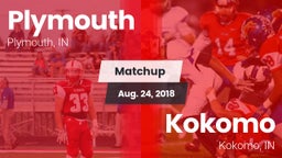 Matchup: Plymouth  vs. Kokomo  2018