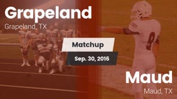 Matchup: Grapeland vs. Maud  2016