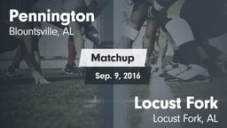 Matchup: Pennington vs. Locust Fork  2016