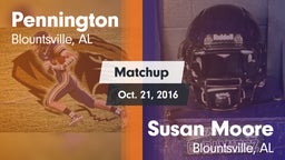 Matchup: Pennington vs. Susan Moore  2016