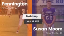 Matchup: Pennington vs. Susan Moore  2017