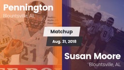 Matchup: Pennington vs. Susan Moore  2018