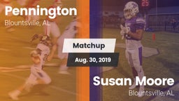 Matchup: Pennington vs. Susan Moore  2019