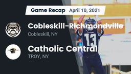 Recap: Cobleskill-Richmondville  vs. Catholic Central  2021