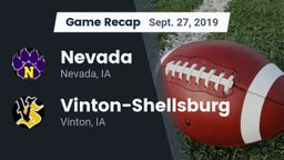 Recap: Nevada  vs. Vinton-Shellsburg  2019