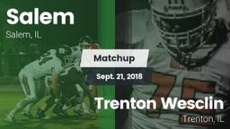 Matchup: Salem vs. Trenton Wesclin  2018