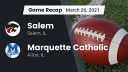 Recap: Salem  vs. Marquette Catholic  2021