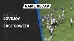Recap: Lovejoy  vs. East Coweta 2016