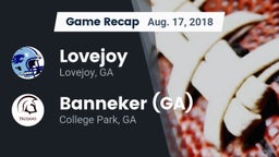 Recap: Lovejoy  vs. Banneker  (GA) 2018