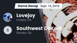Recap: Lovejoy  vs. Southwest DeKalb  2018