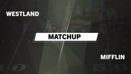 Matchup: Westland vs. Mifflin 2016