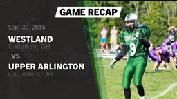 Recap: Westland  vs. Upper Arlington  2016