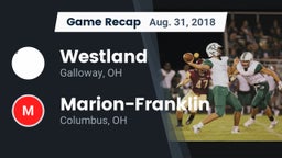 Recap: Westland  vs. Marion-Franklin  2018