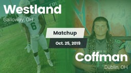 Matchup: Westland vs. Coffman  2019