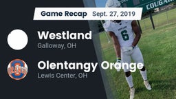 Recap: Westland  vs. Olentangy Orange  2019