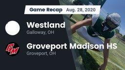 Recap: Westland  vs. Groveport Madison HS 2020