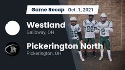 Recap: Westland  vs. Pickerington North  2021