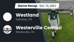 Recap: Westland  vs. Westerville Central  2021
