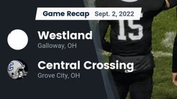 Recap: Westland  vs. Central Crossing  2022