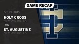 Recap: Holy Cross  vs. St. Augustine  2015