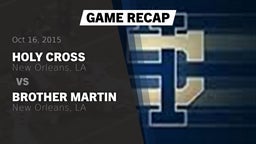 Recap: Holy Cross  vs. Brother Martin  2015