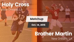 Matchup: Holy Cross vs. Brother Martin  2016