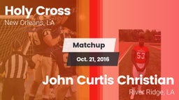 Matchup: Holy Cross vs. John Curtis Christian  2016