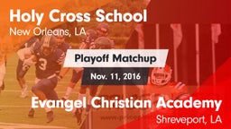 Matchup: Holy Cross School vs. Evangel Christian Academy  2016