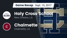 Recap: Holy Cross School vs. Chalmette  2017