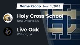 Recap: Holy Cross School vs. Live Oak  2018