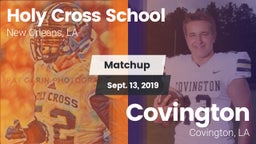 Matchup: Holy Cross School vs. Covington  2019