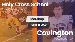 Matchup: Holy Cross School vs. Covington  2020