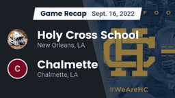 Recap: Holy Cross School vs. Chalmette  2022