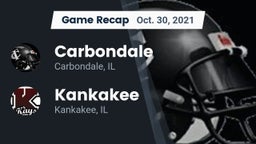 Recap: Carbondale  vs. Kankakee  2021