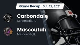 Recap: Carbondale  vs. Mascoutah  2021