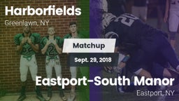 Matchup: Harborfields vs. Eastport-South Manor  2018