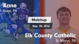 Matchup: Kane vs. Elk County Catholic  2016