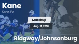 Matchup: Kane vs. Ridgway/Johnsonburg 2018
