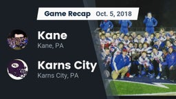 Recap: Kane  vs. Karns City  2018