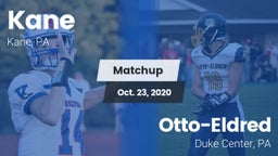 Matchup: Kane vs. Otto-Eldred  2020