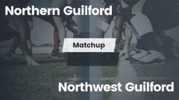 Matchup: Northern Guilford vs. Northwest Guilford  2016