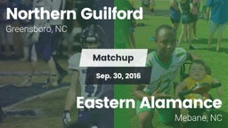Matchup: Northern Guilford vs. Eastern Alamance  2016