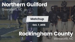 Matchup: Northern Guilford vs. Rockingham County  2016