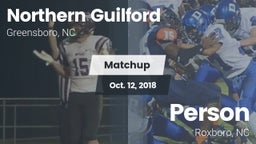 Matchup: Northern Guilford vs. Person  2018