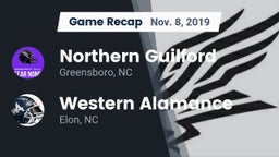 Recap: Northern Guilford  vs. Western Alamance  2019