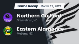 Recap: Northern Guilford  vs. Eastern Alamance  2021