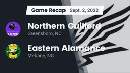 Recap: Northern Guilford  vs. Eastern Alamance  2022