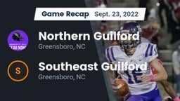 Recap: Northern Guilford  vs. Southeast Guilford  2022