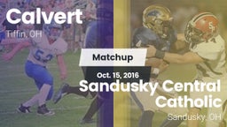 Matchup: Calvert vs. Sandusky Central Catholic 2016